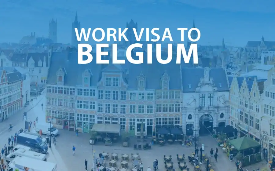 Work Visa to Belgium process for Indian professionals with corporate immigration support from Lex Visas